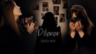 Dilanar - Dayka Min