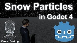 Godot 4: Add snow particles to your 3D scene (tutorial)