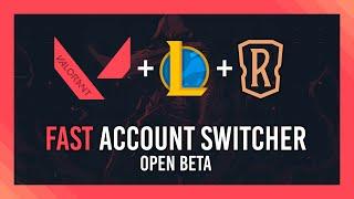 Riot/Valorant/League Account Switcher (Beta) | Free | Open-Source