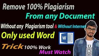 How to remove plagiarism || plagiarism from project report || remove plagiarism in word file hindi