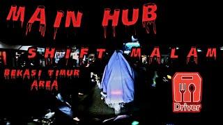 Pertama kali main "HUB" shift malam || #DFS Vlog 37 #drivershopeefood