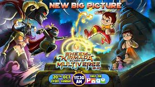 RECAP - Chhota Bheem Vs Kirmada: Clash of Multiverse, Part 1 | New Big Picture |Sunday,11:30AM, POGO