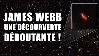 JAMES WEBB, une NOUVELLE DÉCOUVERTE MAJEURE ? DNDE 353