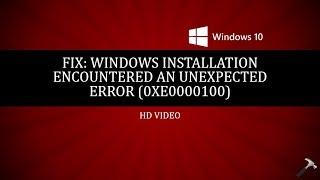 FIX: Windows Installation Encountered An Unexpected Error For Windows 10