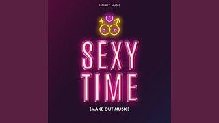 Sexy Time (Long Play Track)