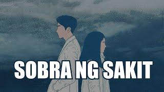 Sobra Ng Sakit - Honjoms | Lyrics Video