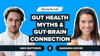 Marianna Moore on Gut Health, Bloating, Gut-Brain Connection, and More