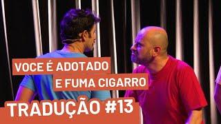 CIGARROS RUSSOS l TRADUÇÃO SIMULTÂNEA #13