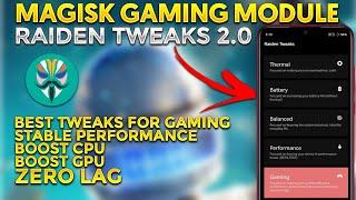 Best Magisk Gaming Module | Raiden Tweaks | Tweaks For Gaming | Best Magisk module For PUBG/BGMI