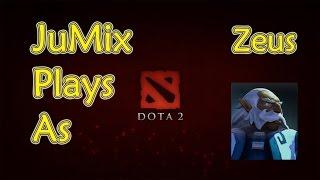 JuMix Plays Dota 2 - Zeus (God of Thunder)