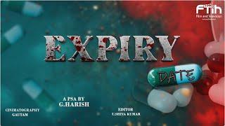 EXPIRY DATE || PSA by HARISH || STUDENTS PROJECT || FTIH FILM SCHOOL || FTIH