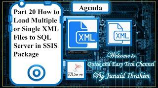 Part 20 How to Load Multiple or Single XML Files to SQL Server in SSIS Package