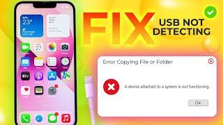 iPhone USB Not detecting | Error Copying File or Folder Windows 11/10