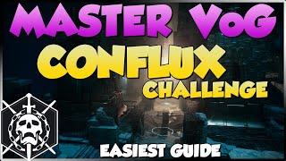 How To Complete the CONFLUX CHALLENGE in Master VoG! Easiest Guide!