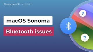 7 Ways to Fix macOS Sonoma Bluetooth Issues