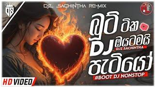 New Sinhala Boot Songs Dj Nonstop | Manoparakata | Boot Songs New Dj Nonstop |Sinhala| DJz Sachintha