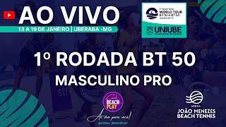 1ª ETAPA BT 50 - MASC.  PRO :  EMILIO GIORGETTA/ GABRIEL GONZAGA X FEDERICO GALEAZZI/ RAFAEL MOURA