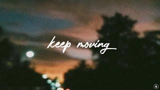 Aquilo - Keep Moving (Lyrics)