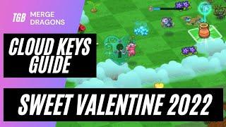 Cloud Keys Guide Merge Dragons My Sweet Valentine Event