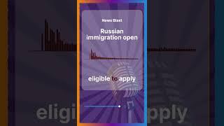 Breaking news - Russian now open to immigration. Putin signs order.