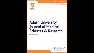 Adesh University Journal of Medical Sciences & Research