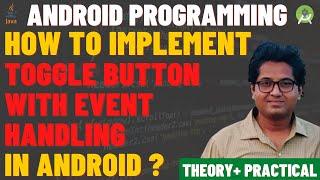 Create Toggle Button in Android | How to Use Toggle Button in Android | Create On/Off Button Android