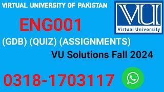 ENG001 Assignment Solution | VU Fall 2024 | Virtual University of Pakistan