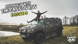 Keeping Up With The Cannon Run Episode 3