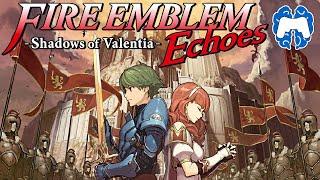 FIRE EMBLEM 15: Echoes - Shadows of Valentia Retrospective - ShaneBrained