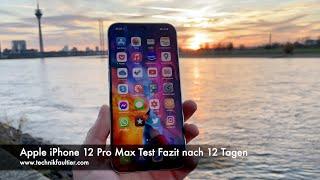 Apple iPhone 12 Pro Max Test Fazit nach 12 Tagen