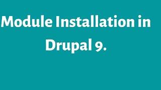 Module installation in Drupal 9