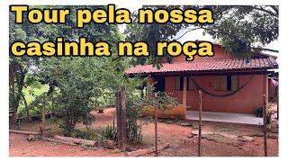 TOUR PELA NOSSA CASA SIMPLES NA ROÇA