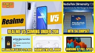 #16 Realme V5 India Price,5G Phones Truth,Realme OTA,MTK 720G Under 20K,Amazon Upcoming Deals