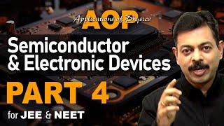 Modern Physics - Semiconductor & Electronic Devices - Part 4 | AOP for JEE & NEET