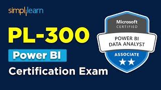 Microsoft Power BI Data Analyst Associate PL 300 Exam | Cost, Salary, How To Prepare | Simplilearn