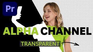 Export with ALPHA Channel to make your video Transparent  - Premiere Pro