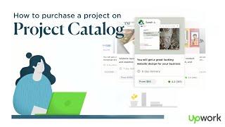 How Upwork's Project Catalog Works for Clients
