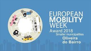 Oliveira do Bairro, finalist of the EUROPEAN MOBILITY WEEK Award 2018 for smaller municipalities