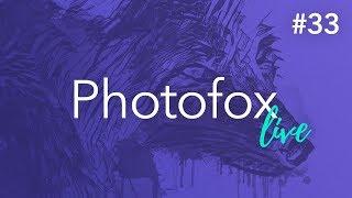 Photofox Live! May 15th