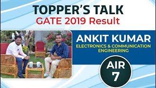 Topper's Talk | Ankit Kumar | AIR 7 | GATE 2019