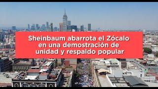 Sheinbaum abarrota el Zócalo en una demostración de unidad y respaldo popular