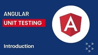 Introduction | Angular Unit Testing Made Easy: A Comprehensive Introduction