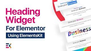 Heading Widget For Elementor Using Elementskit