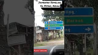 Jambatan Semeling, Sungai Petani, Kedah.. #cuti2malaysia #kedah #familytime