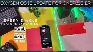 Oxygen OS 15 update OnePlus 11R all features explained!