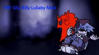 FNF Silly Billy Lullaby Mod (Herself & Yourself Lyrics)