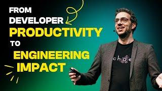 Arnaud Porterie - From developer productivity to engineering impact - DevWorld 2024