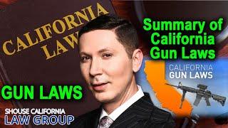 Summary of California Gun Laws