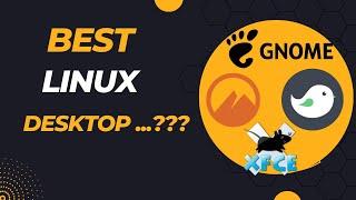 Quick Look At 6 Of The Most Popular Linux Desktops (or DE)