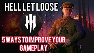 5 Ways to Improve Your Gameplay in Hell Let Loose